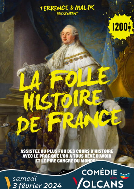 La Folle Histoire de France | Comédie des Volcans