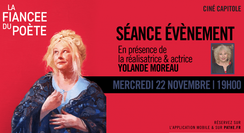 Rencontre exceptionnelle avec Yolande Moreau autour de son film La Fiancée du poète