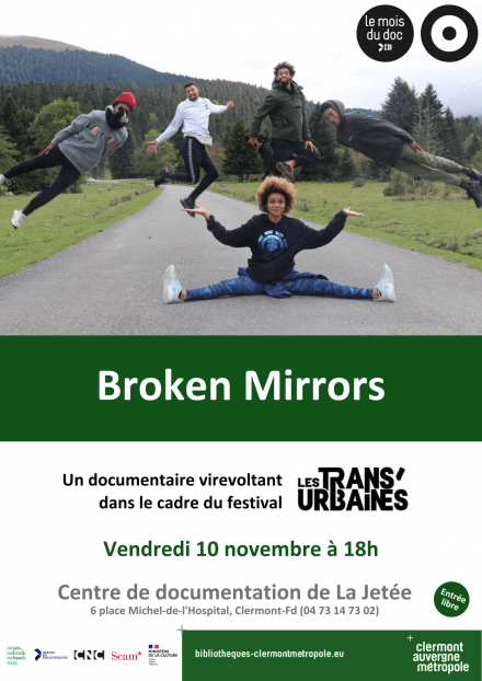 Projection Trans'Urbaines : Broken mirrors | La Jetée