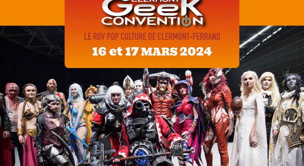 Clermont Geek Convention : Rendez-vous Pop Culture