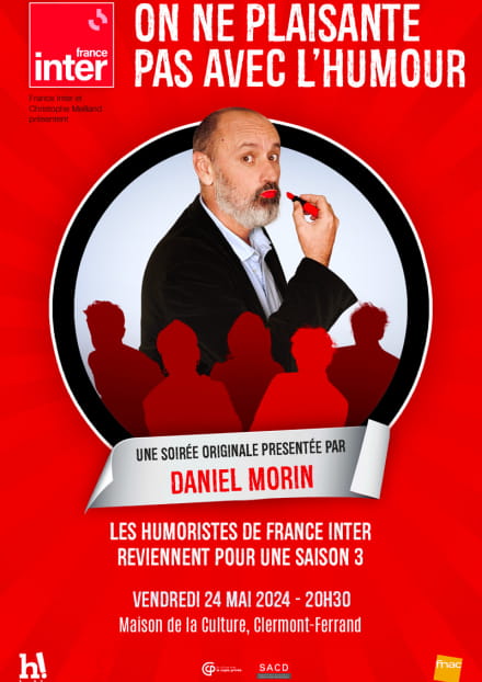 On ne plaisante pas avec l'humour - Plateau d'humoristes France Inter | Comédie des Volcans