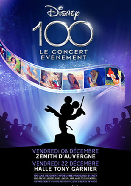 Zénith d'Auvergne : Disney 100 ans