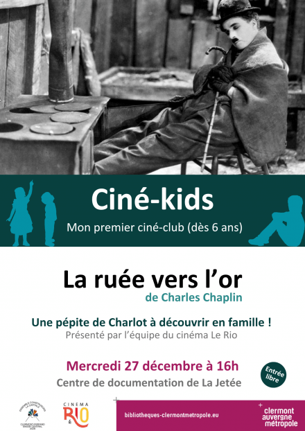 Ciné-kids : La ruée vers l'or de Charles Chaplin | La Jetée