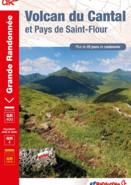 Topoguide GR®4 Volcan du Cantal : Pays de Saint-Flour et Haute Auvergne