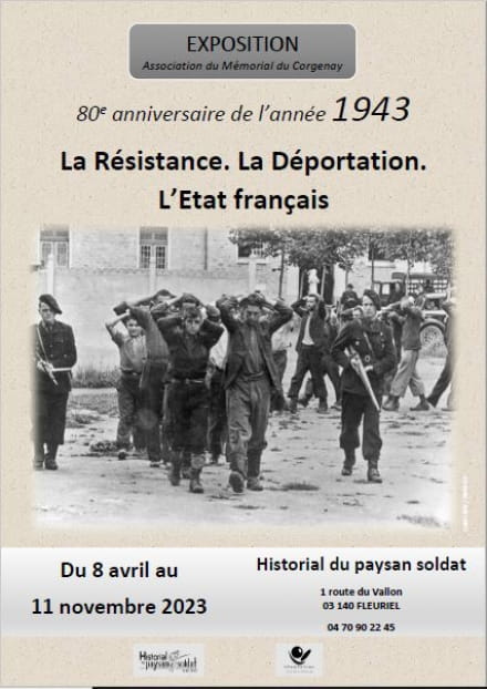 Exposition : 80e anniversaire de l'année 1943 - La Résistance. La Déportation. L'État français