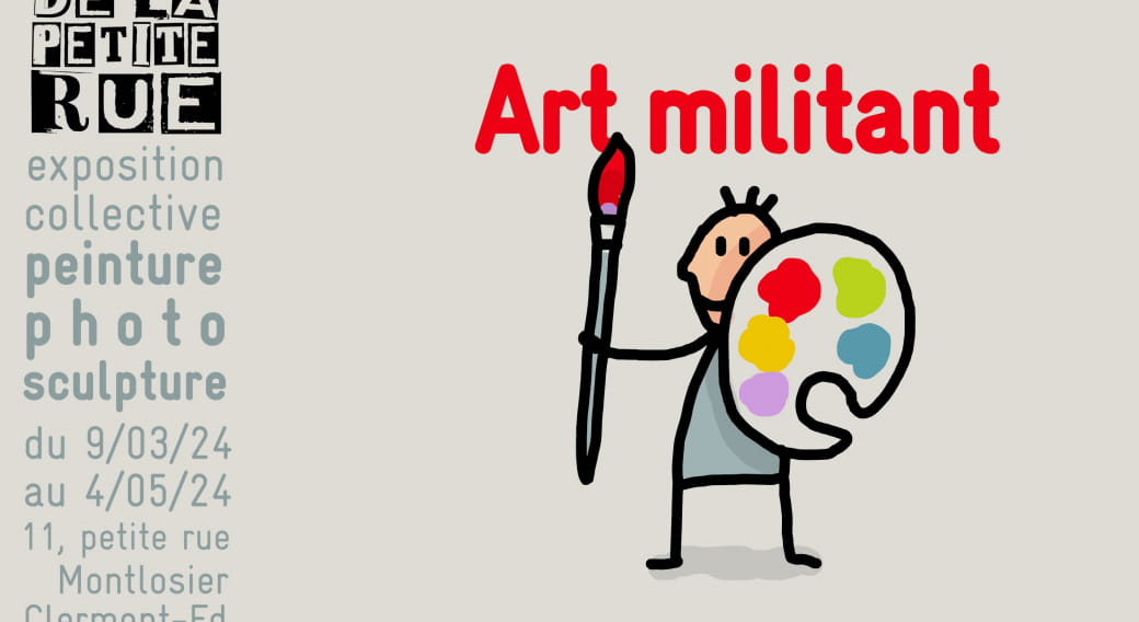 Exposition collective. thème 'Art Militant'