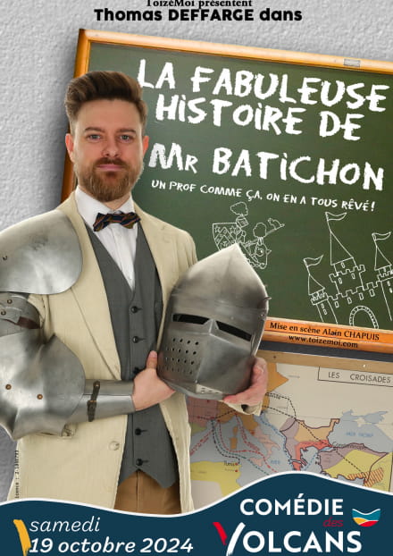 La fabuleuse histoire de Mr Batichon - Un prof comme ca, on en a tous rêvé 